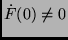 $ \dot {F}(0) \neq 0$