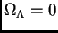$\Omega_{\Lambda}=0$