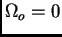 $\Omega_{o}=0$