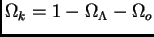 $\Omega_{k}= 1-\Omega_{\Lambda}-\Omega_{o}$