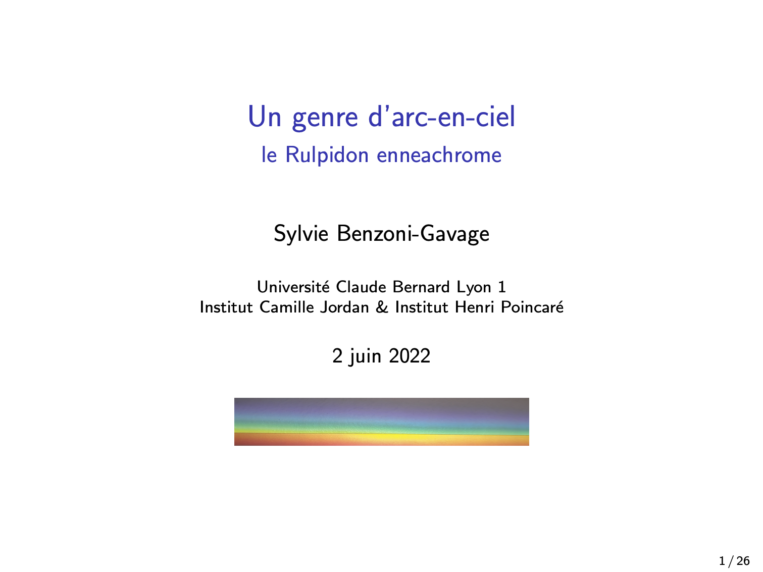 Page de titre de l'exposé 'Un genre d’arc-en-ciel' par Sylvie Benzoni-Gavage